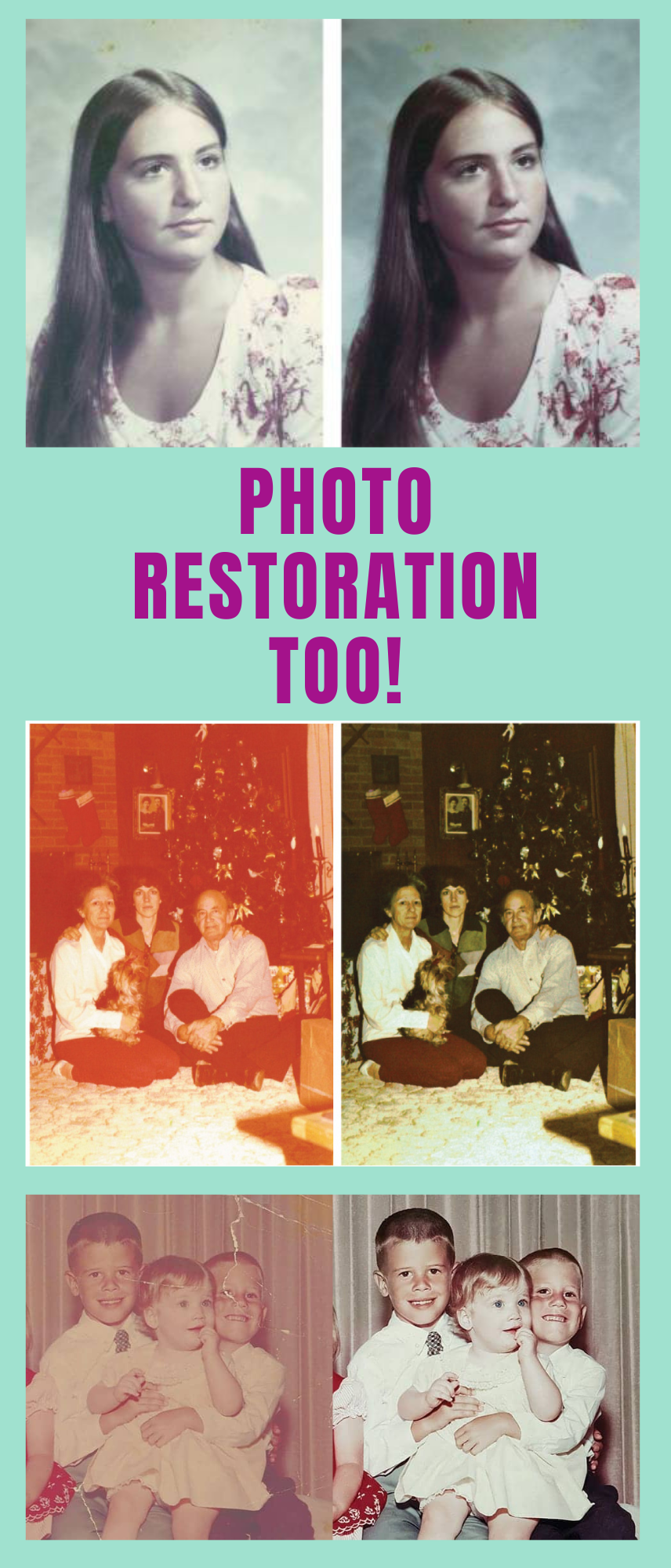 Photo Restoration Too!