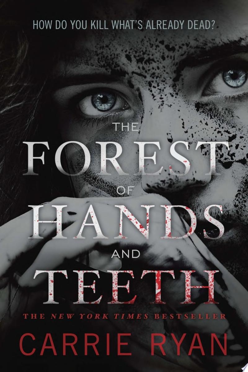 Image for "The Forest of Hands and Teeth"