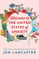 Image for "Welcome to the United States of Anxiety"