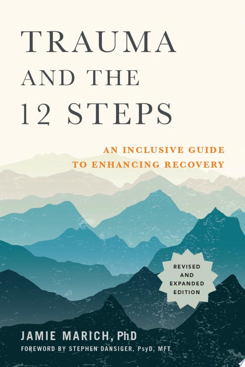 Image for "Trauma and the 12 Steps, Revised and Expanded"