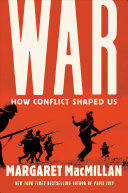 Image for "War: How Conflict Shaped Us"