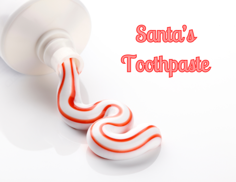 Santa's Toothpaste